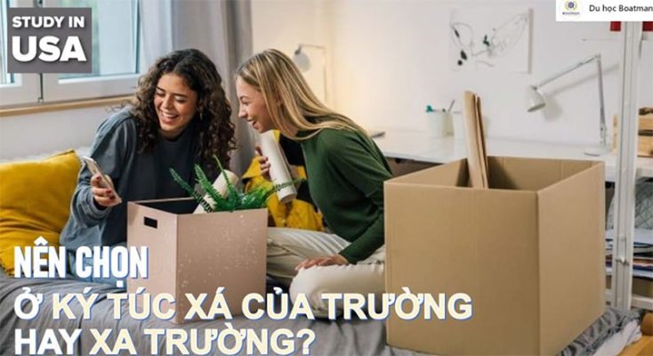 Du học chọn ở khôn viên trường hay ngoài trường đại học